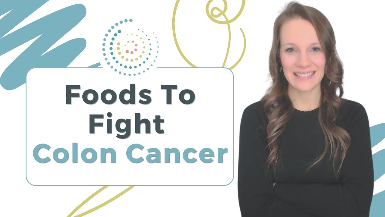 Foods To Fight Colon Cancer