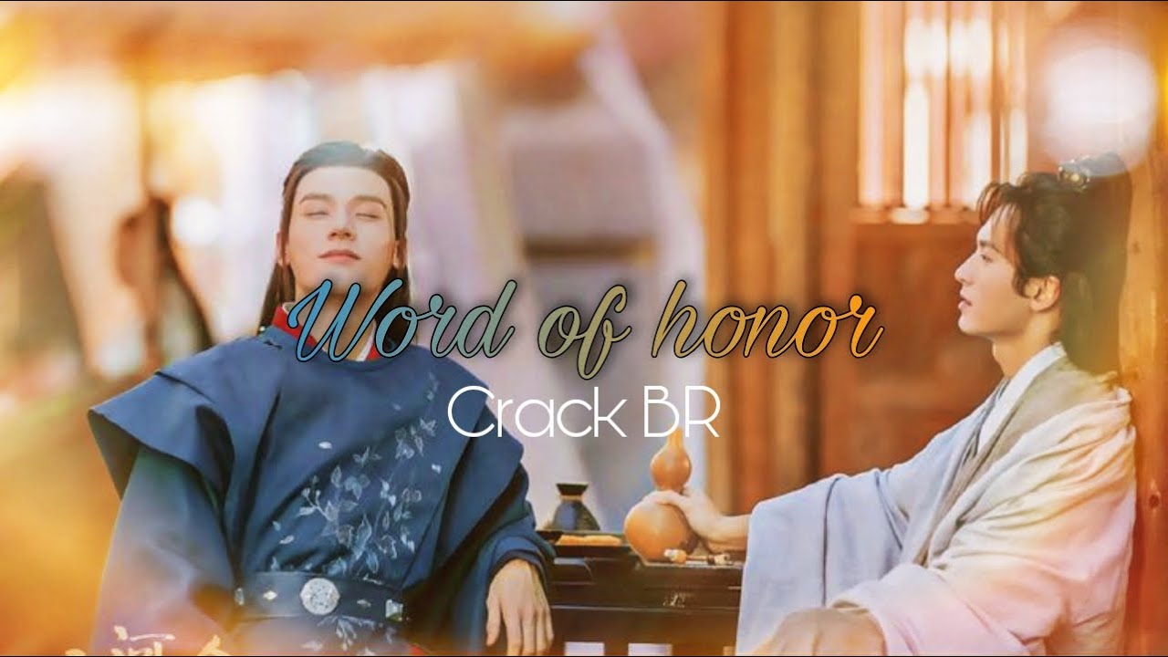 Word of honor CRACK BR