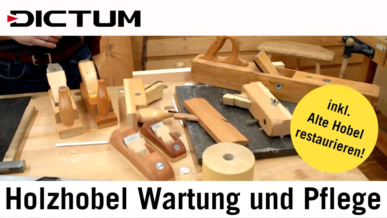 Wartung und Pflege von Holzhobeln - Alte Hobel restaurieren - Tutorial
