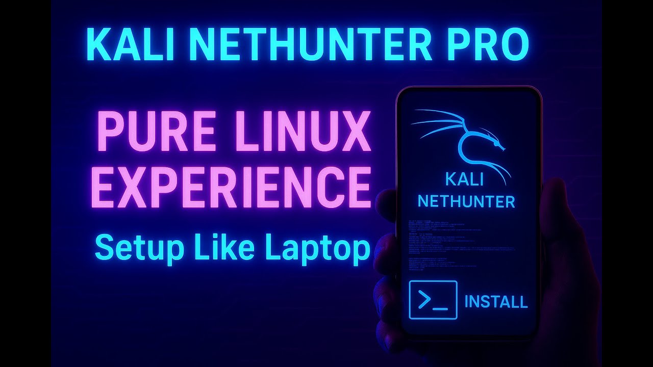 Kali NetHunter Pro Setup &ndash; Pure Linux Experience on Phone!