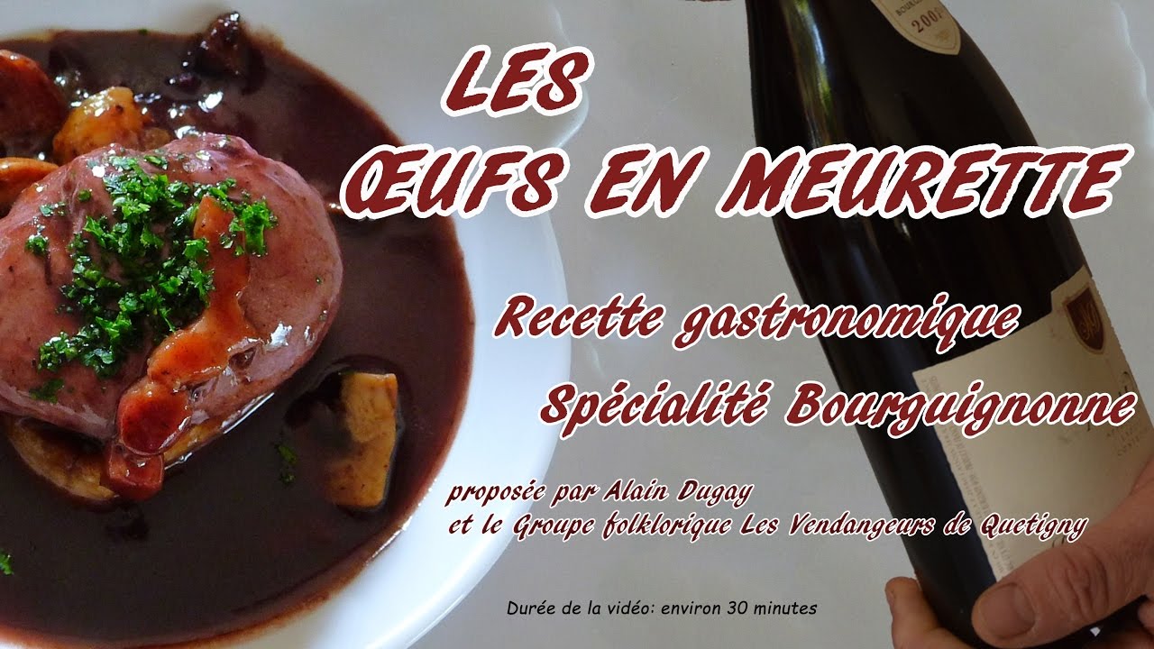 Recette des Oeufs en Meurette de Bourgogne.