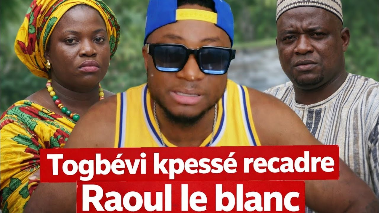Togbévi kpessé recadre Raoul le blanc ; l'actualité politique 