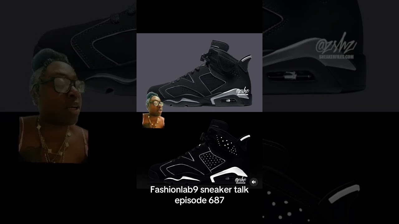 Fashionlab9 sneaker talk episode 687 CAP AND GOWN AJ 6s