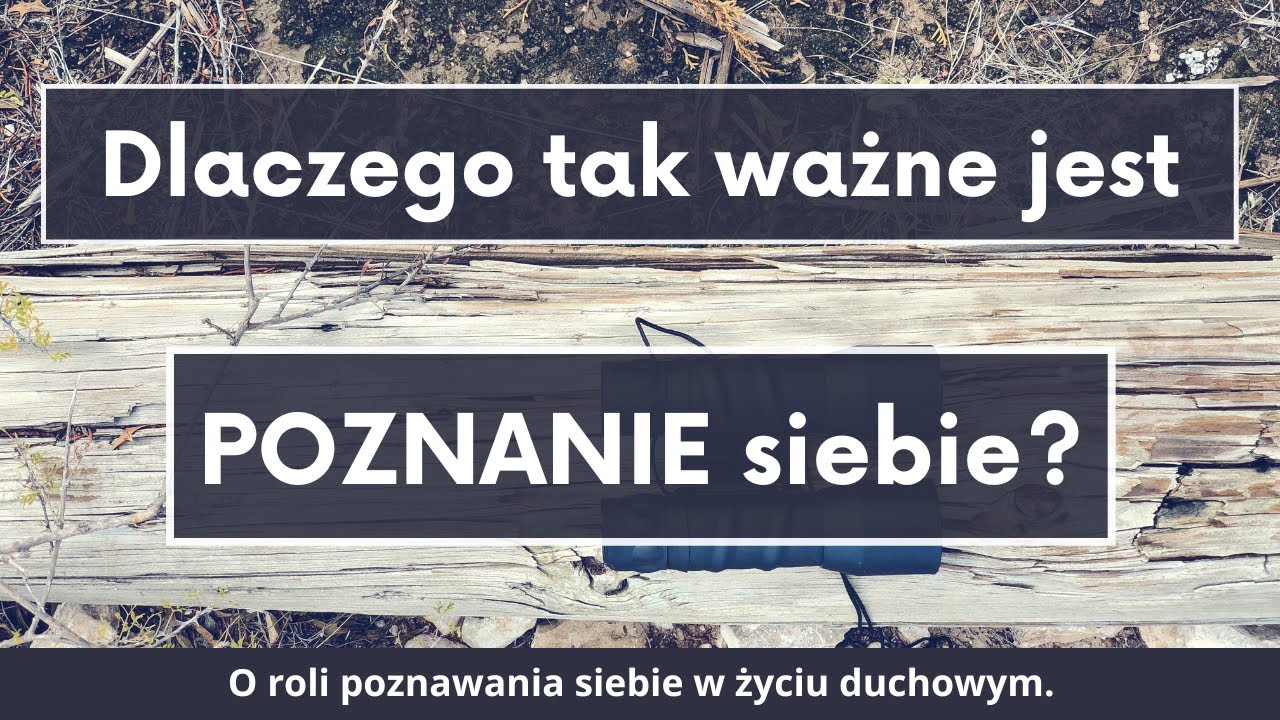 ks. Krzysztof Augustyn - Poznanie siebie