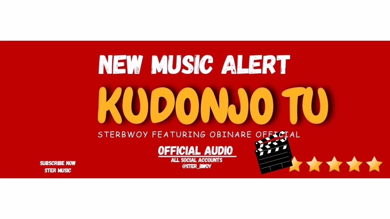 KUDONJO TU  - STERBWOY X OBI NARE( OFFICIAL AUDIO MP3).