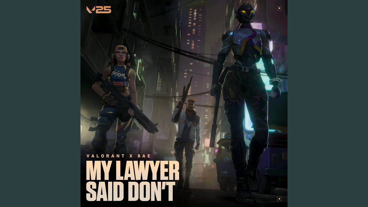 my lawyer said don't