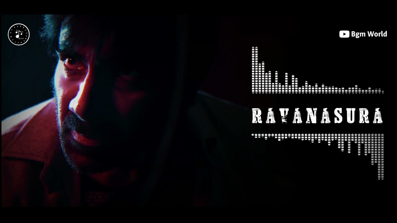 Ravanasura Teaser Bgm | Mass Maharaja Ravi Teja | BGM World