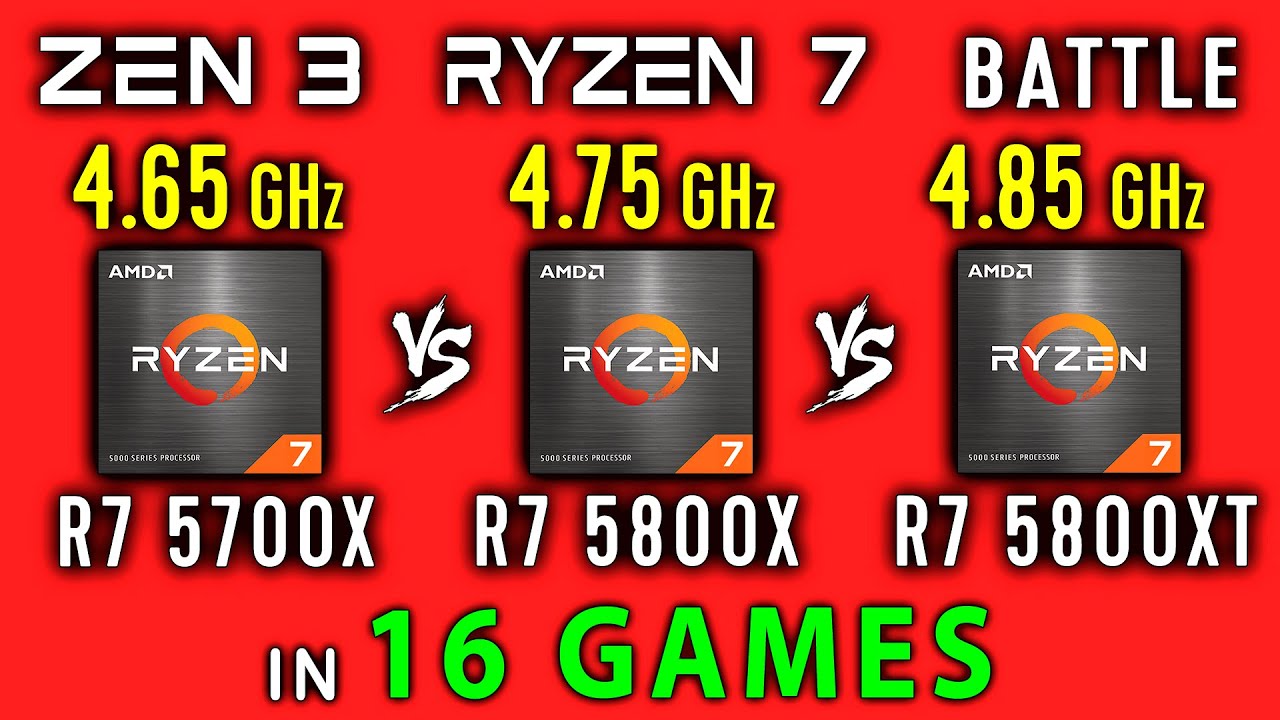 Ryzen 7 5700X vs Ryzen 7 5800X vs Ryzen 7 5800XT - 16 Games | R7 5700x vs R7 5800x vs R7 5800XT