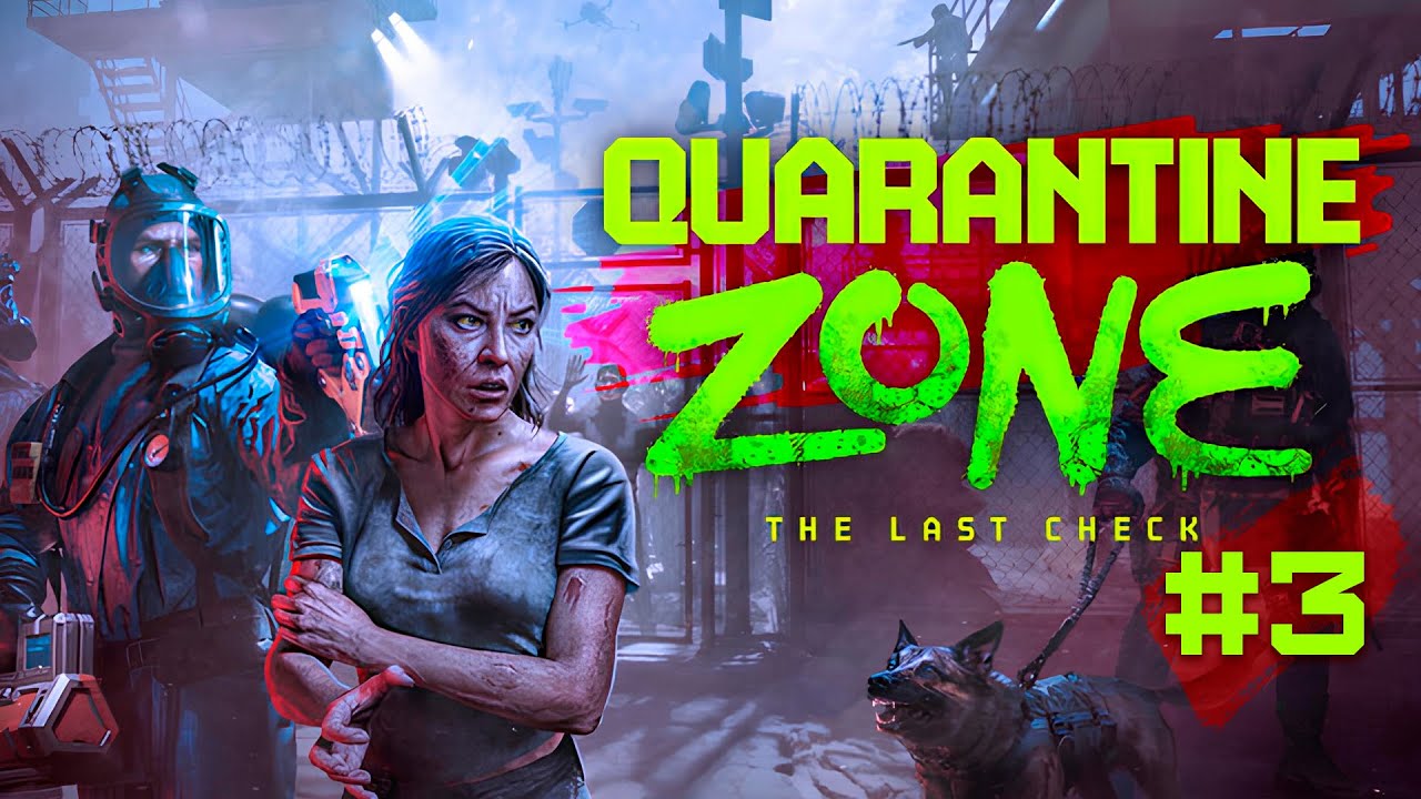 🕯 Это КОНЕЦ смены… и МОЁ ПОСЛЕДНЕЕ РЕШЕНИЕ! Quarantine Zone: The Last Check (#3)