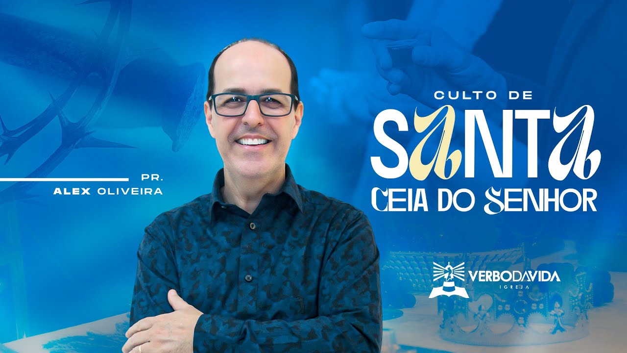 CULTO DE SANTA CEIA - 08/02/26 - PR. ALEX OLIVEIRA