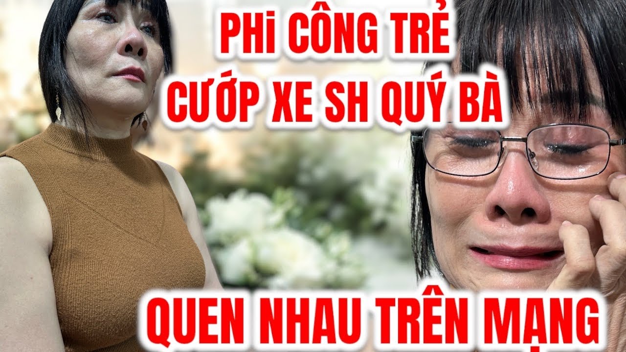 Trong Lúc Tang Gia Bối Rối Phi Công Trẻ Quen Trên Mạng Cướp Xe SH Của Quý Bà Ở Đồng Tháp