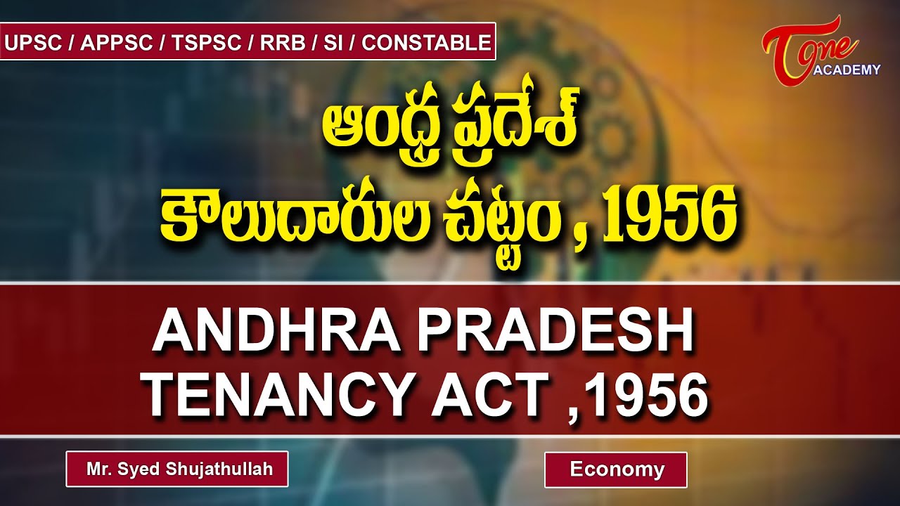 Land Reforms – Andhra Pradesh Tenancy Act 1956 | Telangana Economics | Tone Academy | Sujath