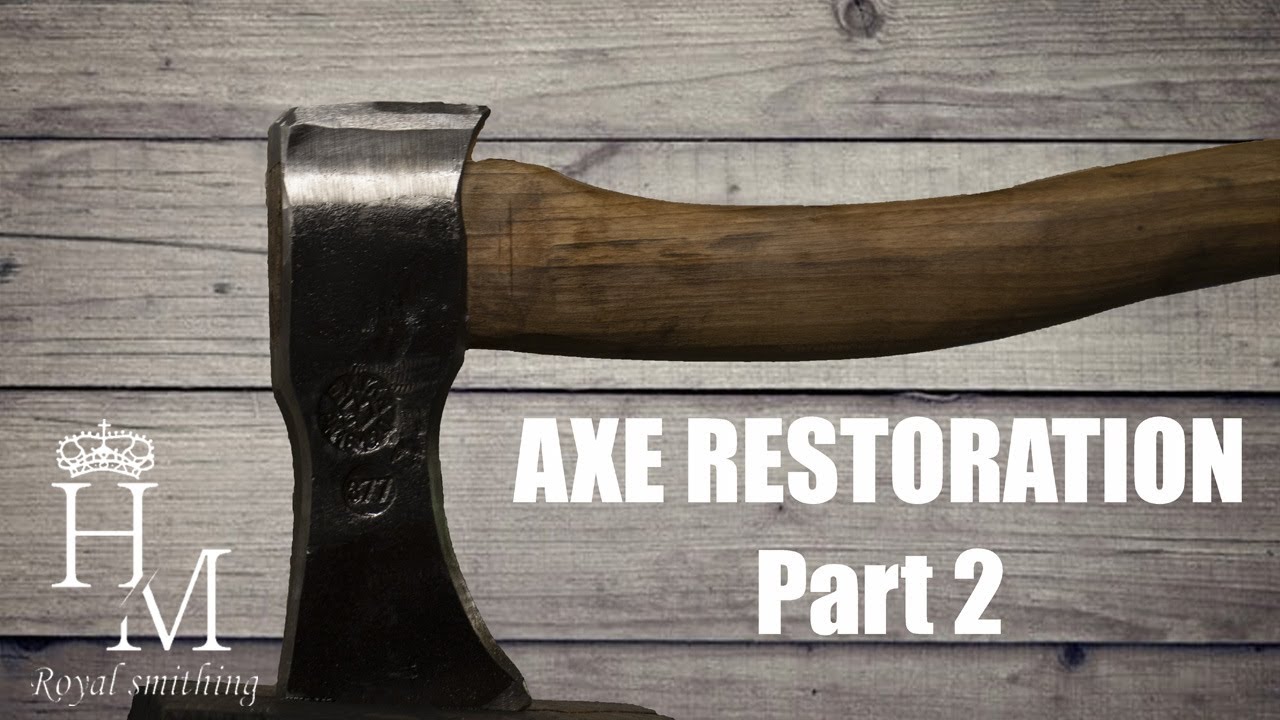 Axe Restoration Part 2