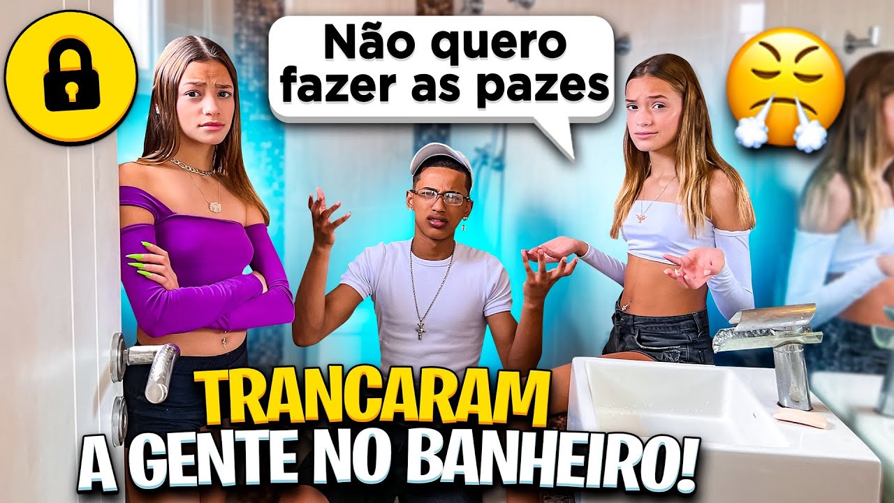 TRANCARAM A GENTE NO BANHEIRO!!