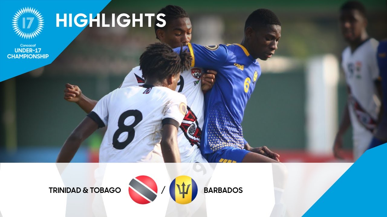 Concacaf Under-17 Championship 2023 Highlights | Trinidad and Tobago vs Barbados