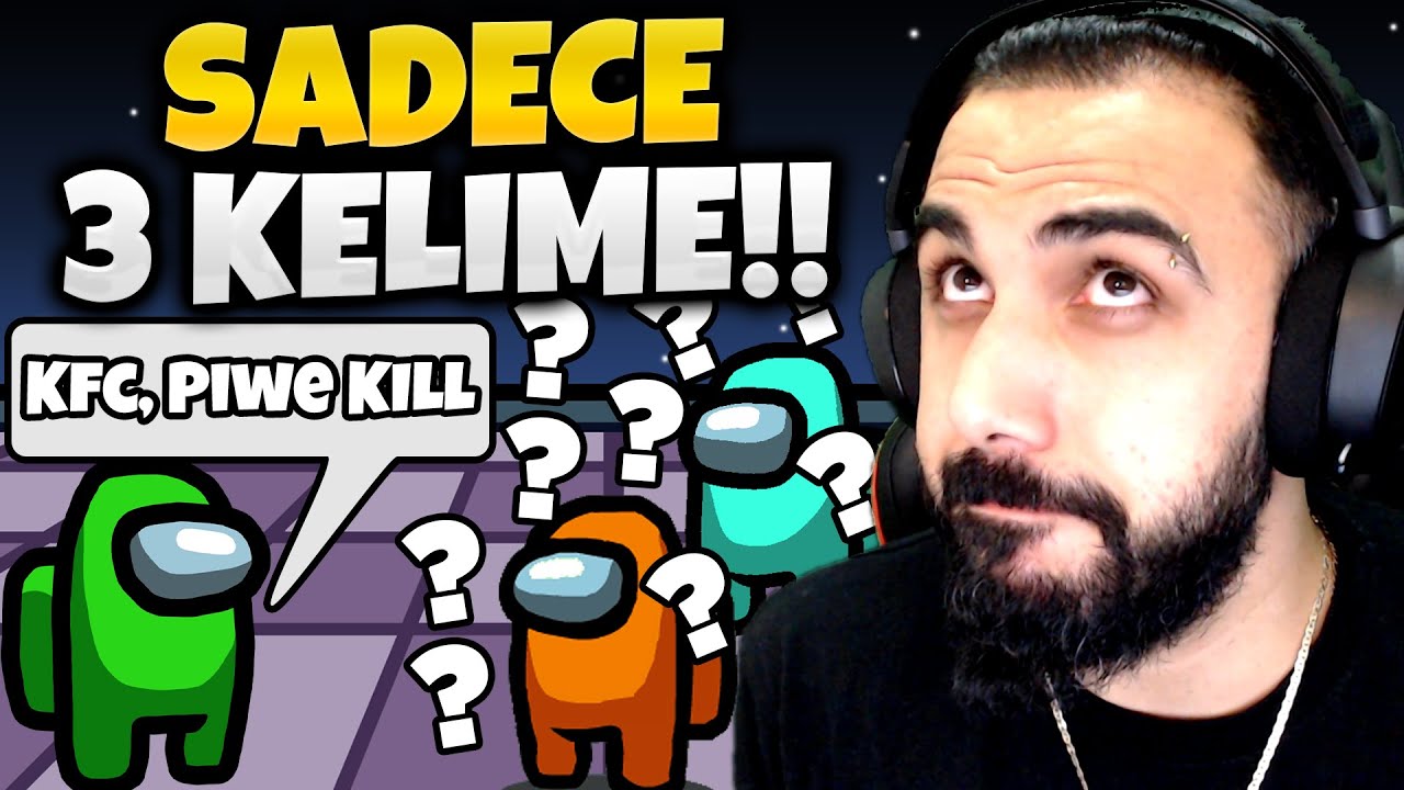 AMONG US AMA SADECE 3 KELİME HAKKIMIZ VAR!! 🤣🤣TROLL OYUN MODU!! | Barış Can