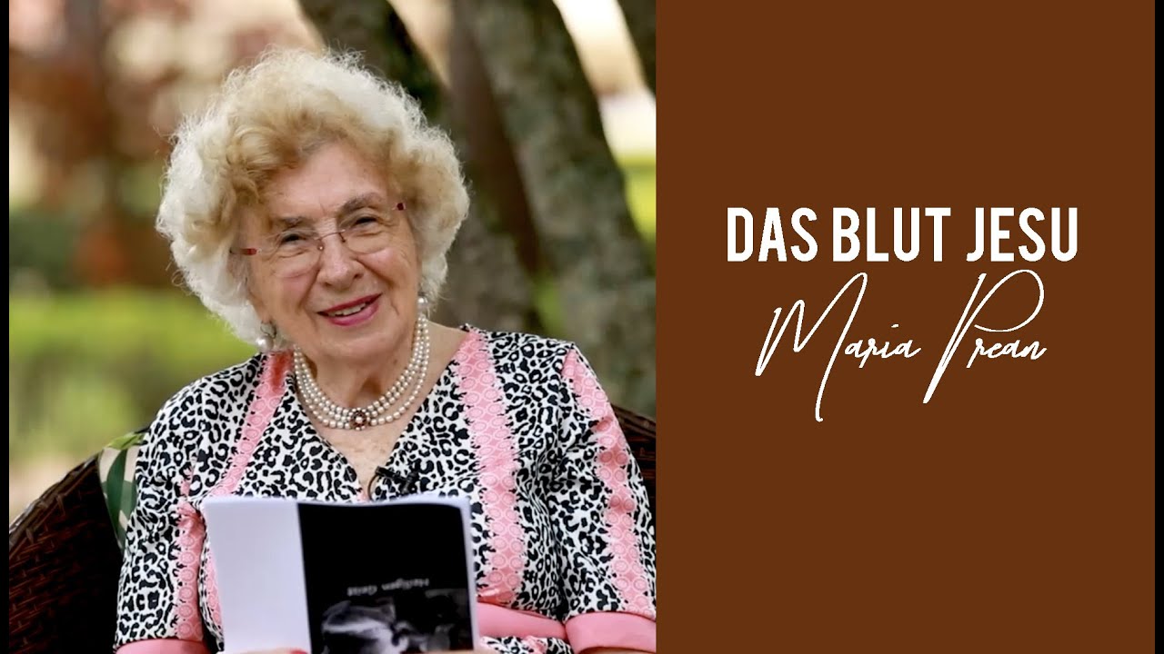 Maria L. Prean |&nbsp;Das Blut Jesu