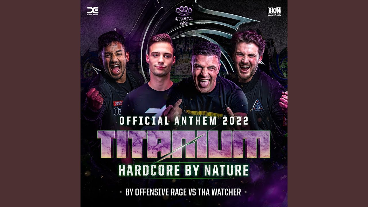 Hardcore By Nature (Official Titanium Festival 2022 Anthem)