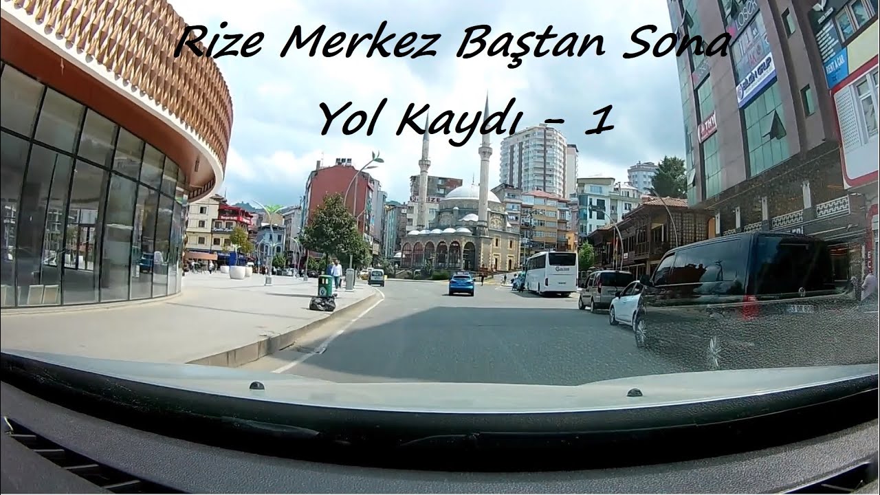 03.08.2022 Rize Merkez Turu. Baştan Sona Yol Kaydı - 1.Bölüm