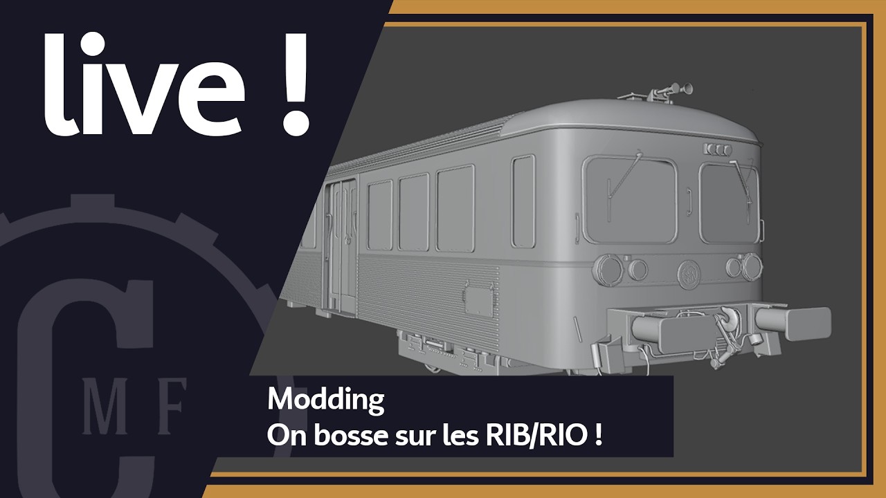 CMF | Live Modding - On bosse sur les RIB/RIO
