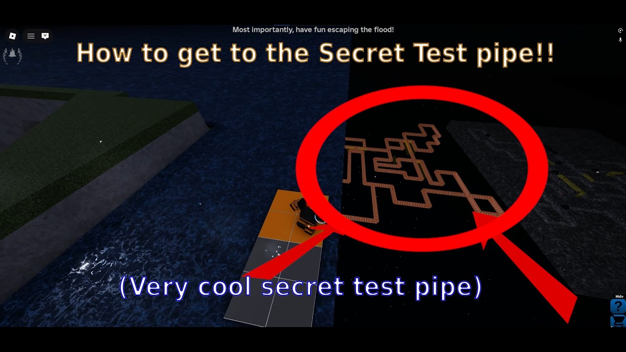 How to get to the Secret Test pipe (Flood escape V1.7)