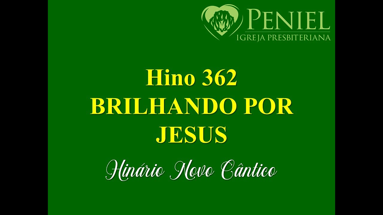 Hinário Novo Cântico, Hino 362   