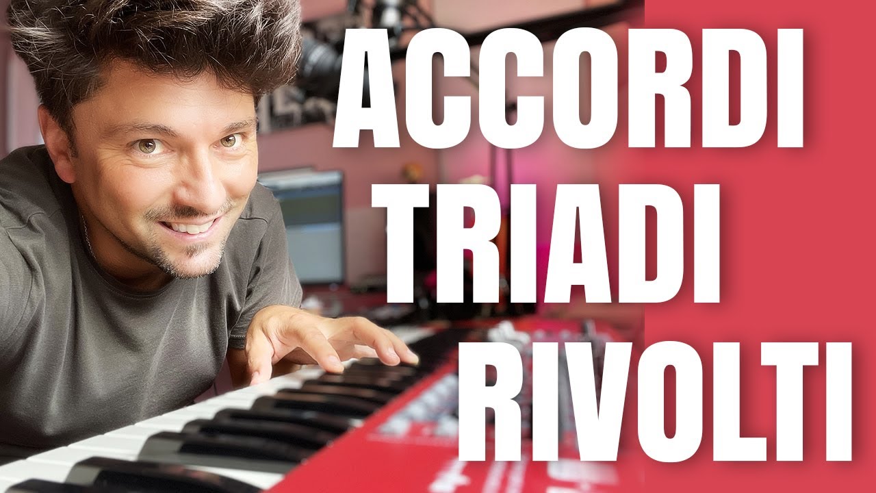 COME SUONARE GLI ACCORDI, LE TRIADI, I RIVOLTI E IL VOICE LEADING - Lezione Tutorial pianoforte