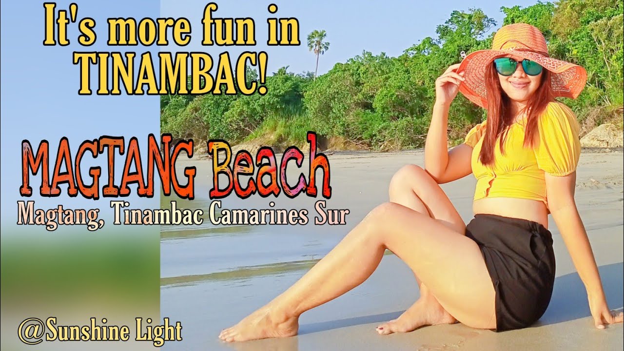 It's more fun in Tinambac Cam.Sur[#2]/Featuring the hidden beauty of MAGTANG beach/by Sunshine Light
