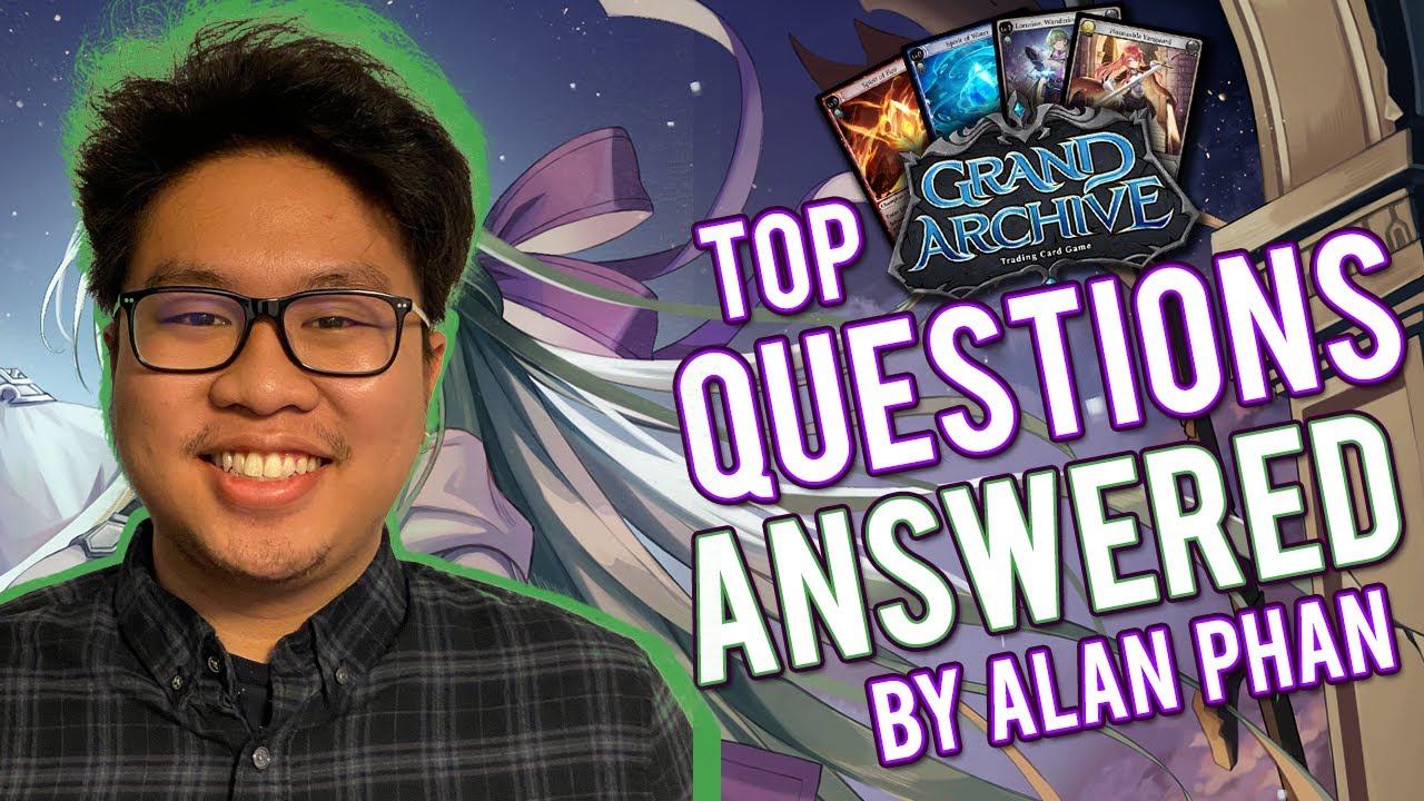 KICKSTARTER QUESTIONS ANSWERED! Interview with Alan Phan, Grand Archive TCG Project Manager