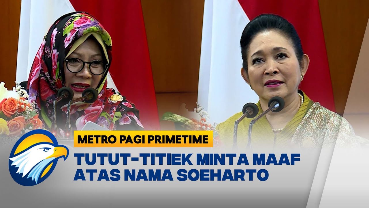 Permintaan Maaf Tutut & Titiek Atas Kesalahan Soeharto - [Metro Pagi Primetime]