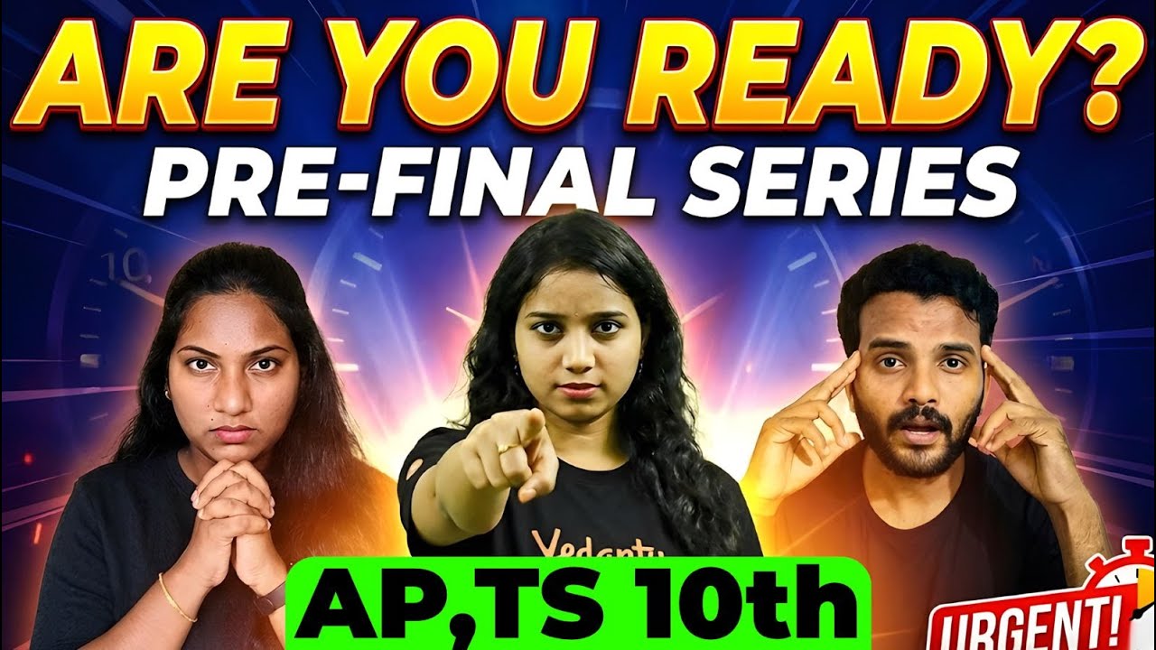 Are You Excited For Pre Final Series | Class 10th Students| AP TS Board