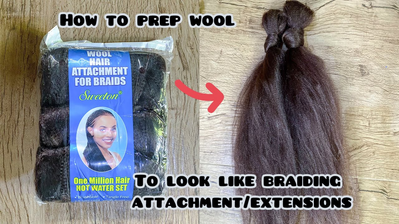 HOW TO PREP THE MOST AFFORDABLE HAIR EXTENSION | SWEETON HAIR | WOOL AND ATTACHMENT