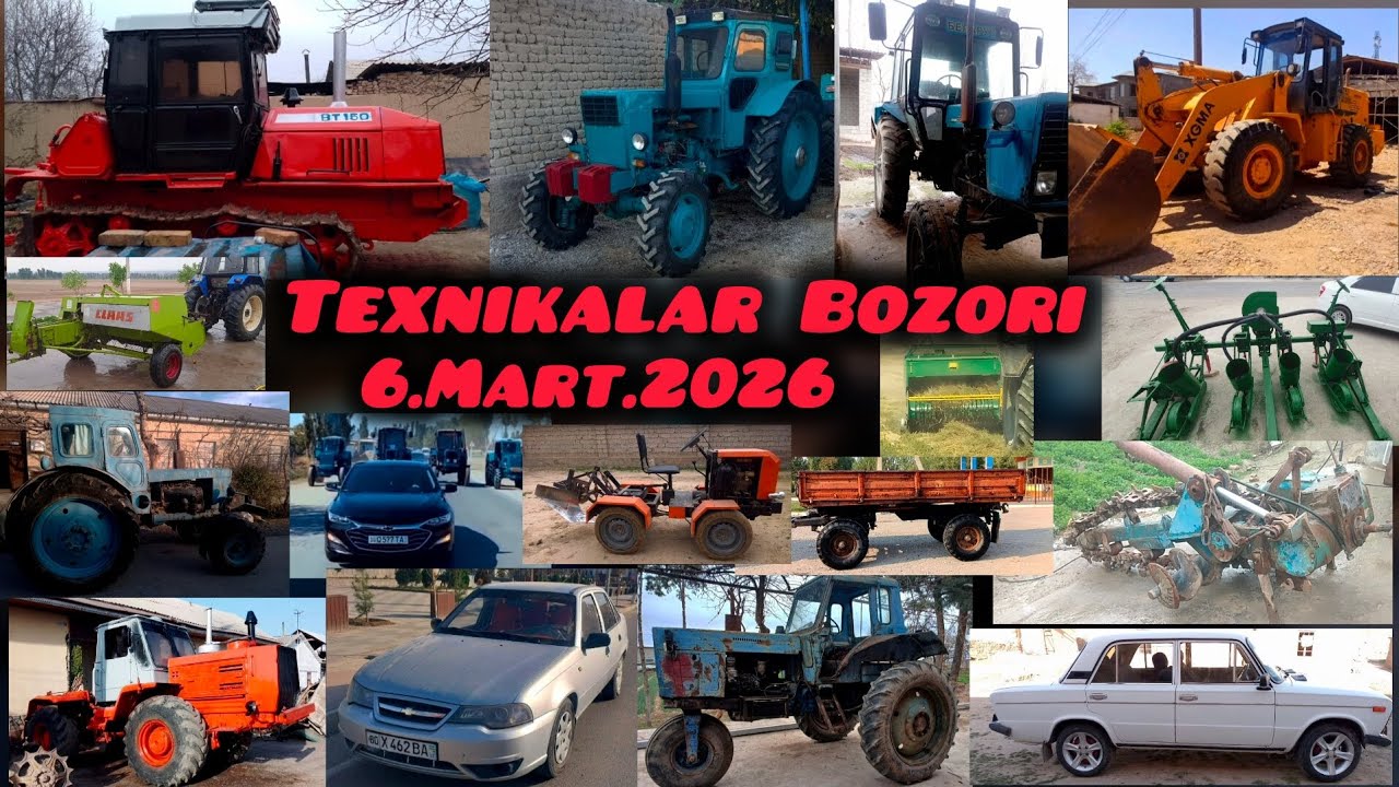 Texnikalar Bozori 6.Mart.2028 Mtz T40 Jatka Mini Tractor BT-150 T-150 Pagruzchik 06-Juguli Neksiya.