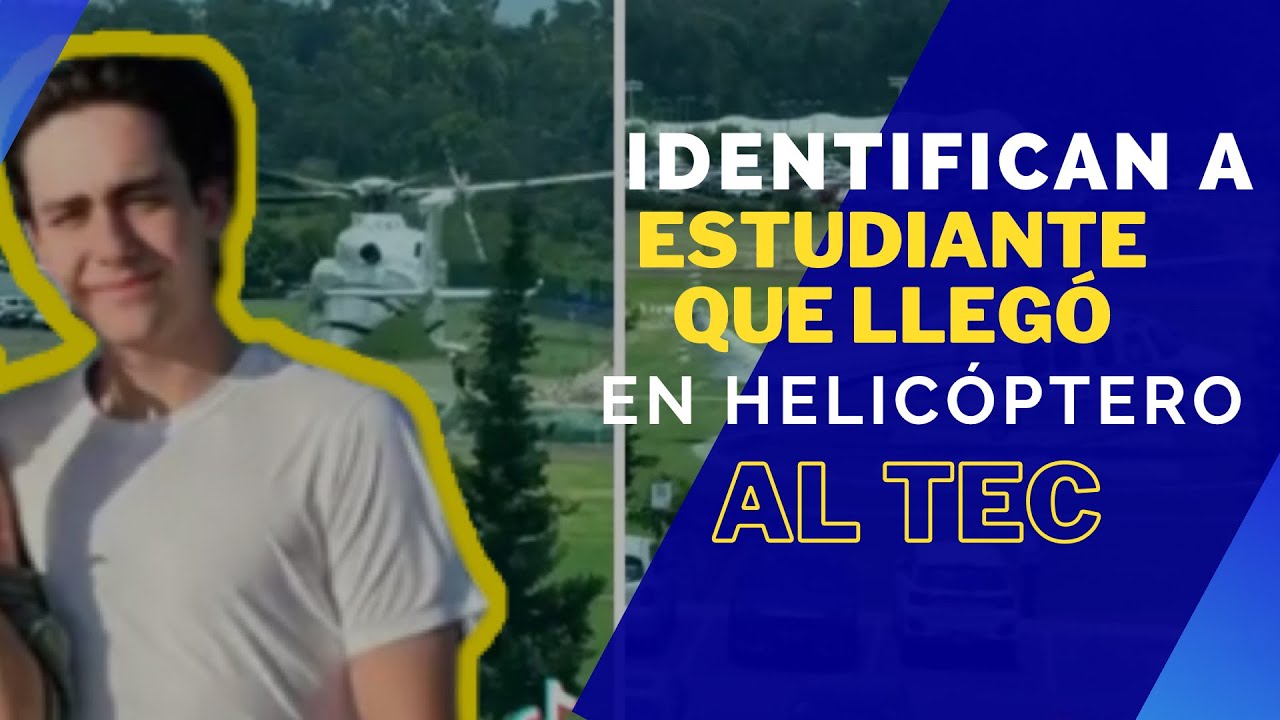 &iquest;Qui&eacute;n es el estudiante que lleg&oacute; en helic&oacute;ptero al TEC de Monterrey? #tecmonterrey #viral