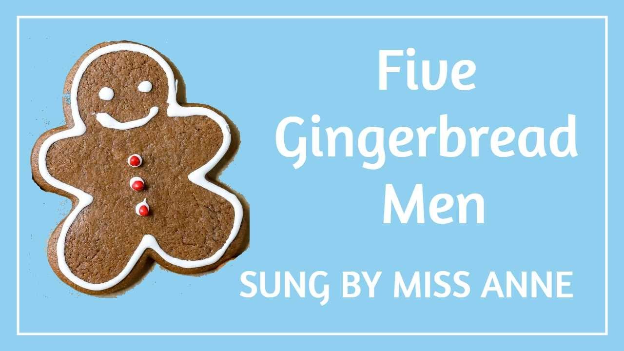 5 Gingerbread Men sung by Miss Anne
