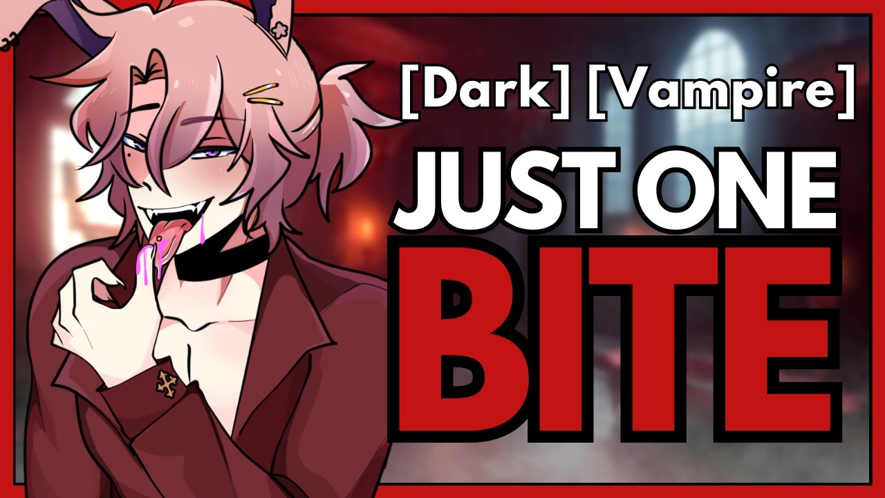 Just One Bite | ASMR RP | [M4A] [Dark] [Vampire]