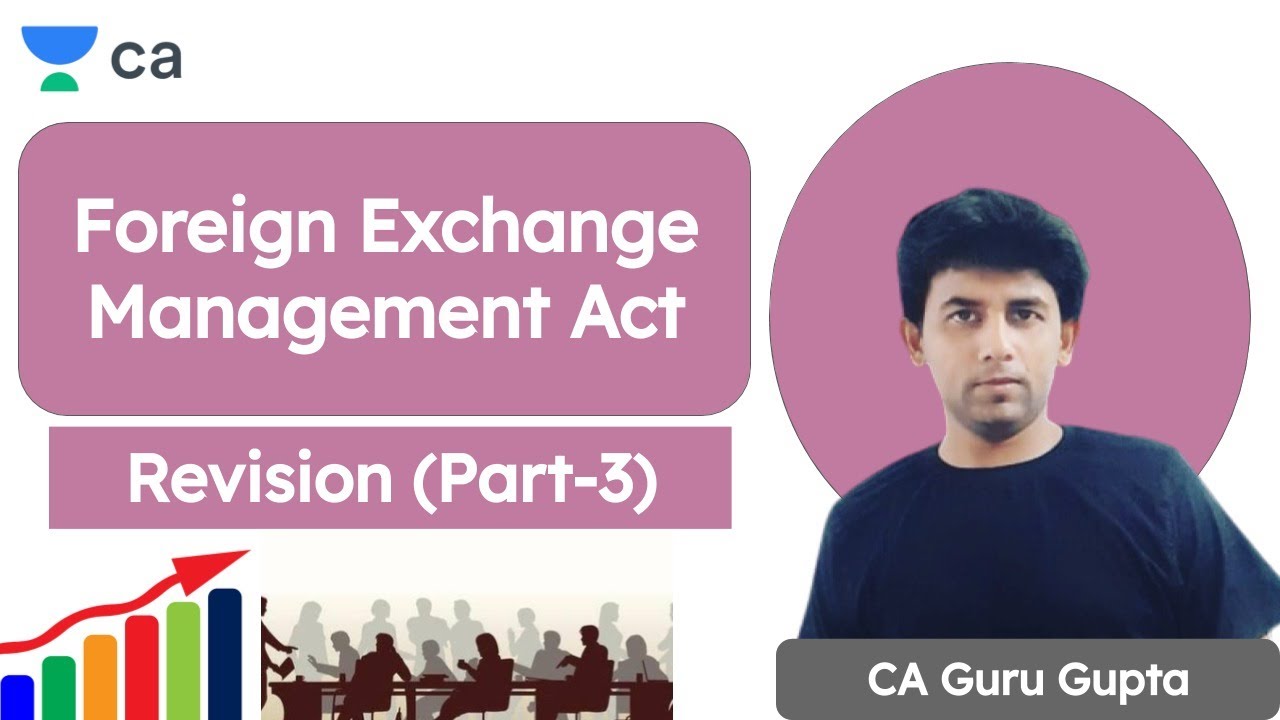 Revision of FEMA | Part 3 | Unacademy CA Final | CA Exam | CA Guru Gupta