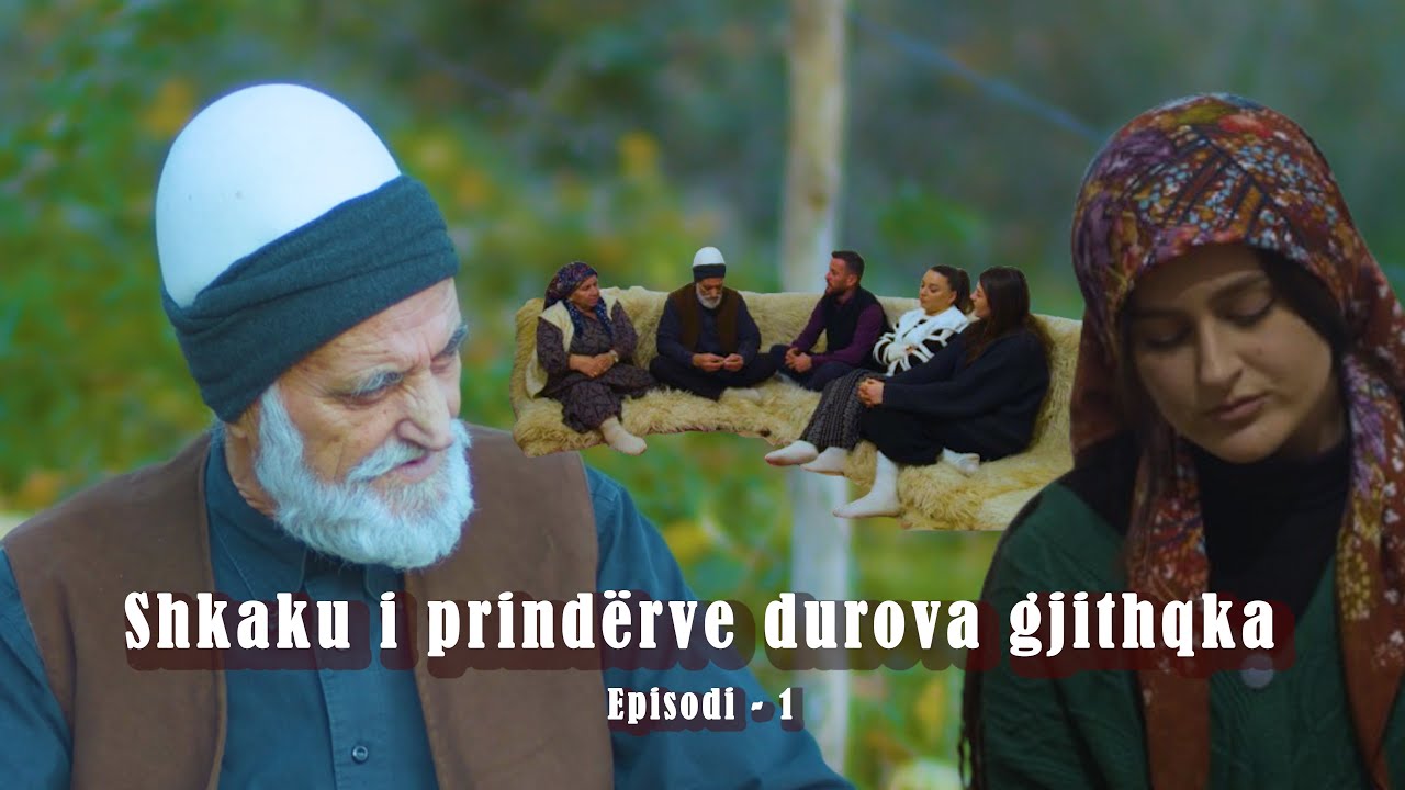 Shkaku i prinderve durova gjithqka - Episodi 1 - Tregim Popullor
