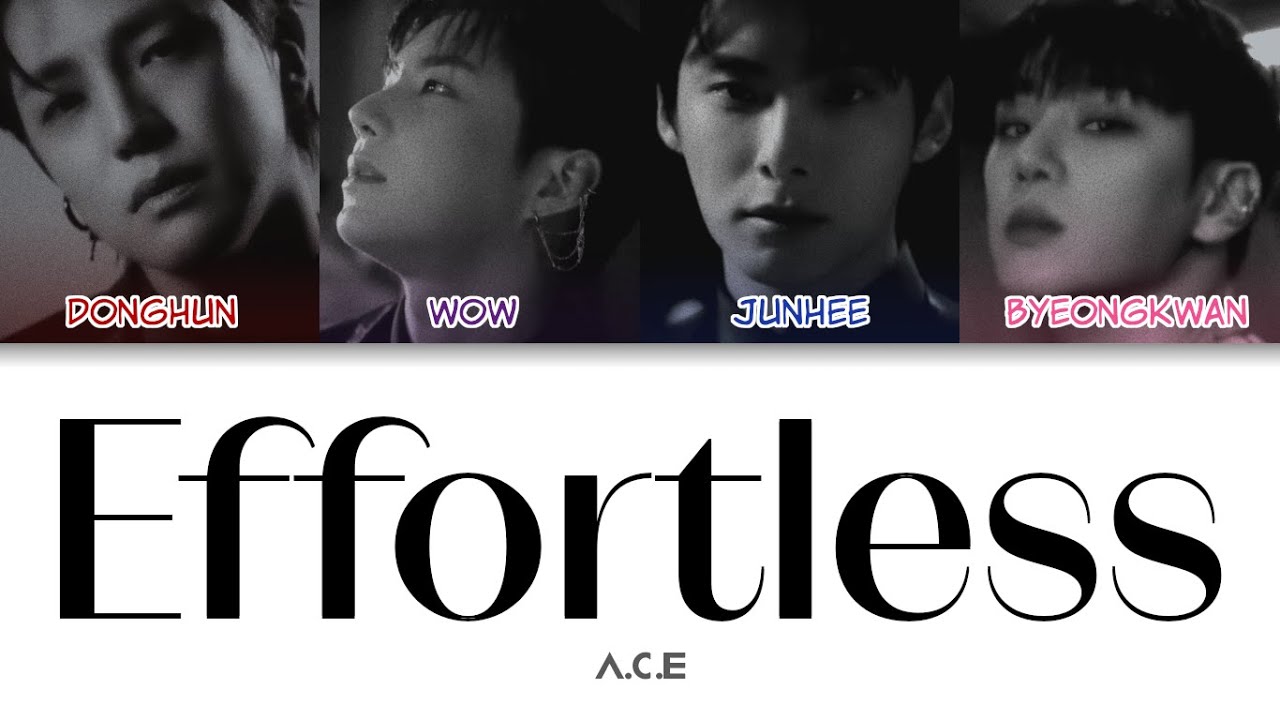 A.C.E (에이스) - Effortless Color Coded Lyrics (eng)