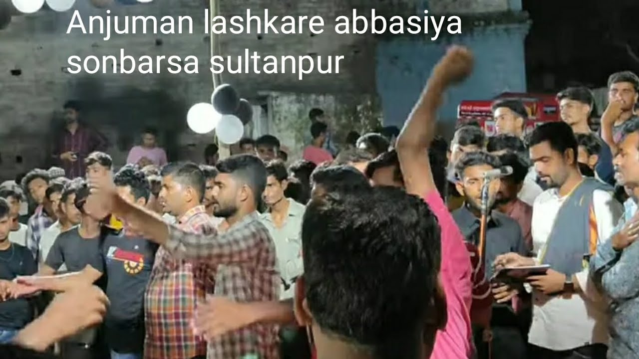 Shah ka dilbar akbar nauha kare maa 2023 anjuman lashkare abbasiya sonbarsa sultanpur 7moharram1445