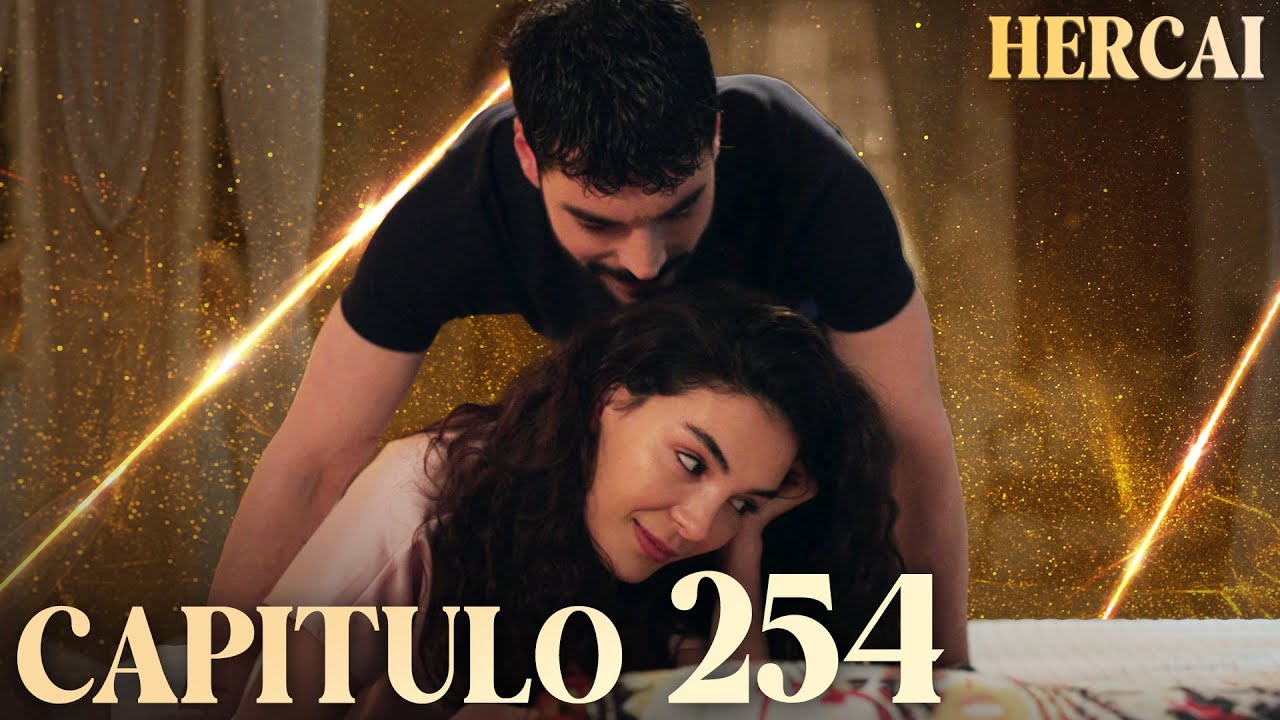 Hercai - Capítulo 254