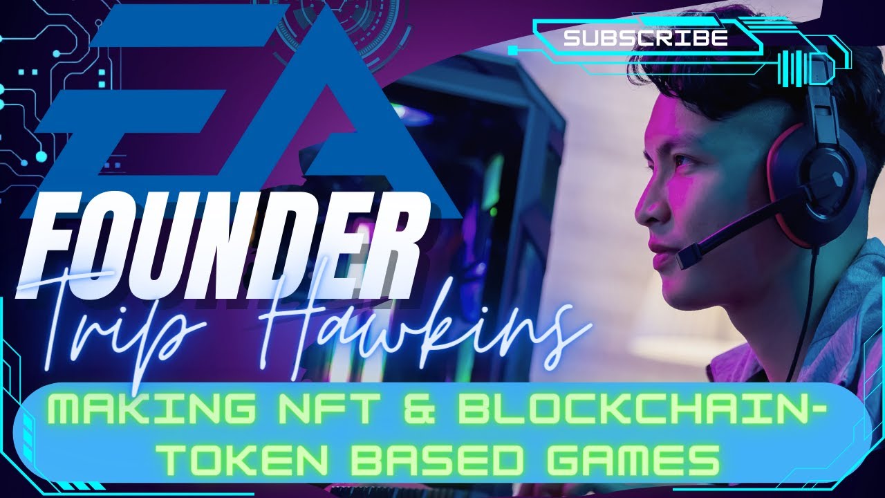 Electronic Arts (EA) Founder, Trip Hawkins Is Now Making NFT, & Blockchain-Token Based Video Games!
