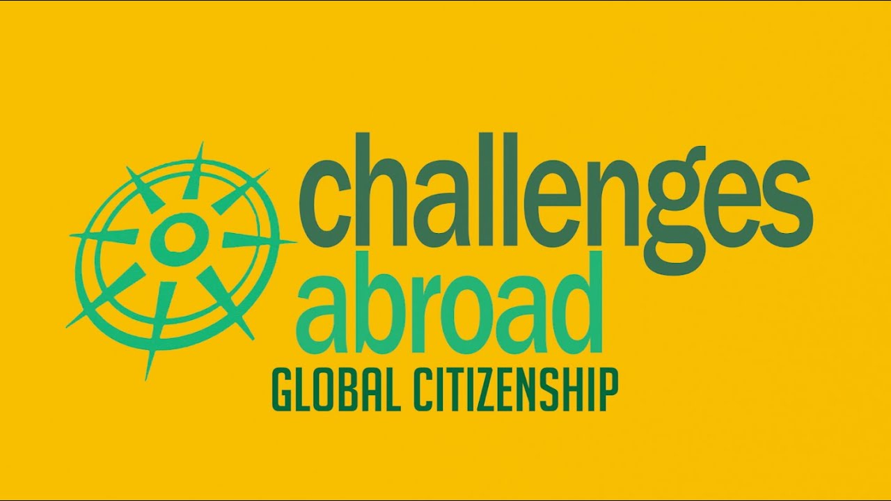 Global Citizenship | Challenges Abroad