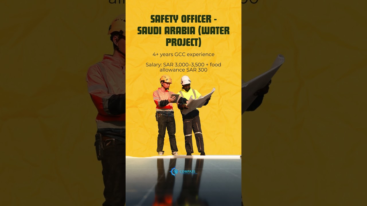 Safety Officer Job in Saudi Arabia | Water Project | Apply Now for July 2025 Start