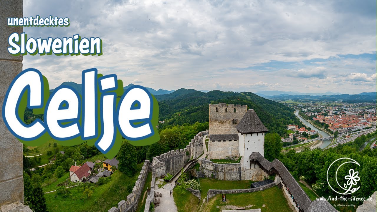 Celje - slowenische Stadt unter der Burg -  Unentdecktes Slowenien Teil 3