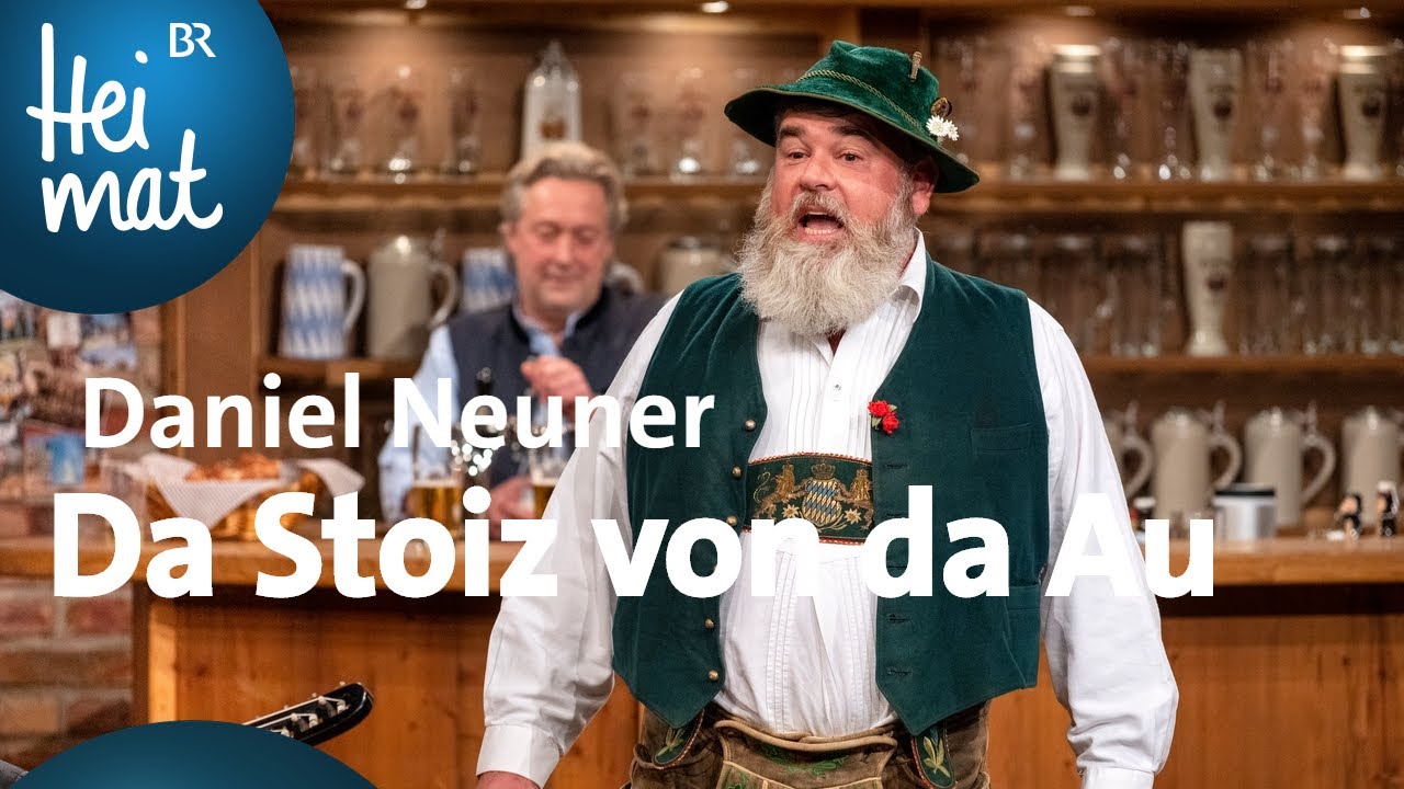 Daniel Neuner: Da Stoiz von da Au | Wirtshausmusikanten | BR Heimat - die beste Volksmusik