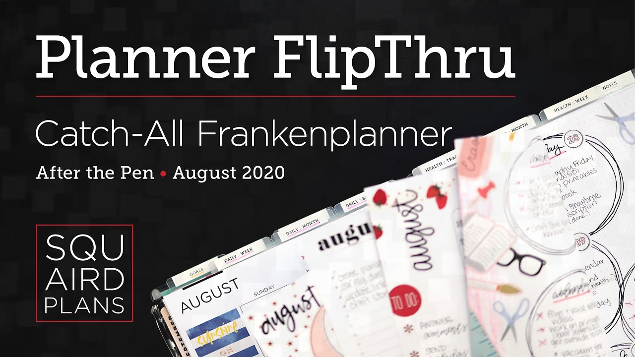 My August Catch-All Frankenplanner Flip Through :: Classic Happy Planner :: Squaird Plans :: 2020