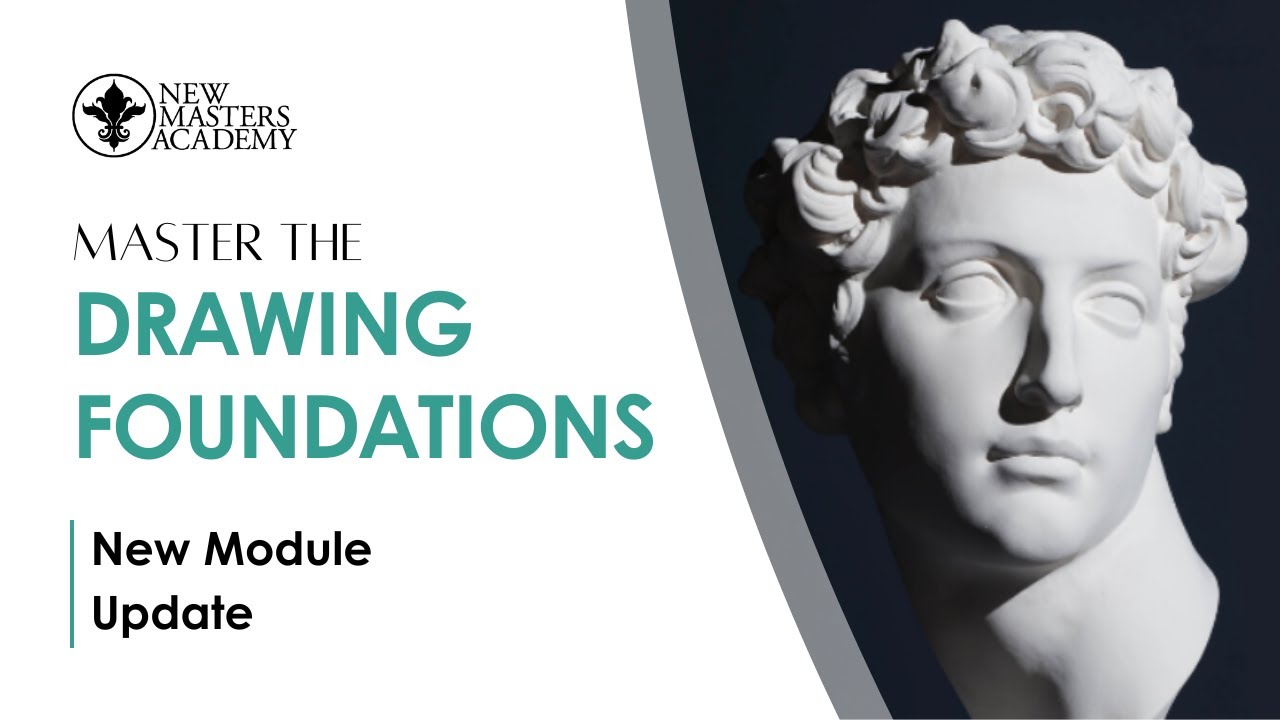 Master The Drawing Foundations with New Masters Academy