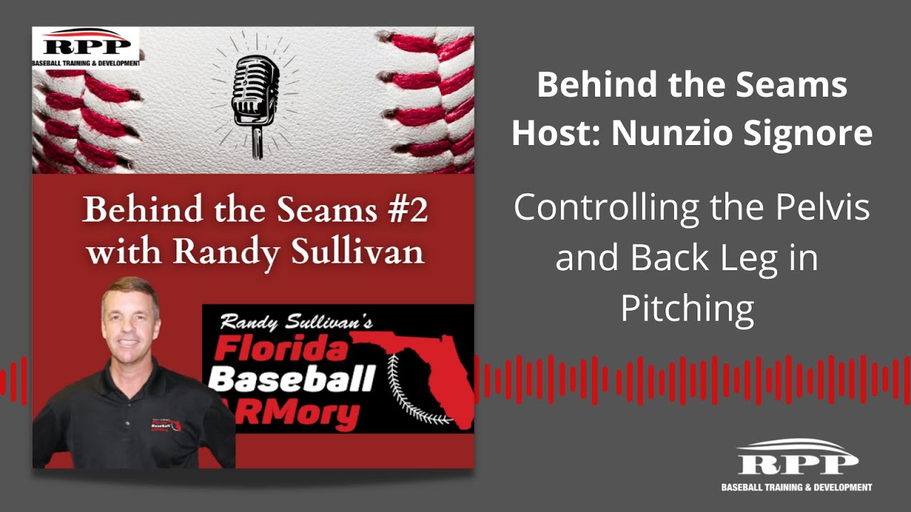 Controlling the Pelvis and Back Leg in Pitching with Randy Sullivan