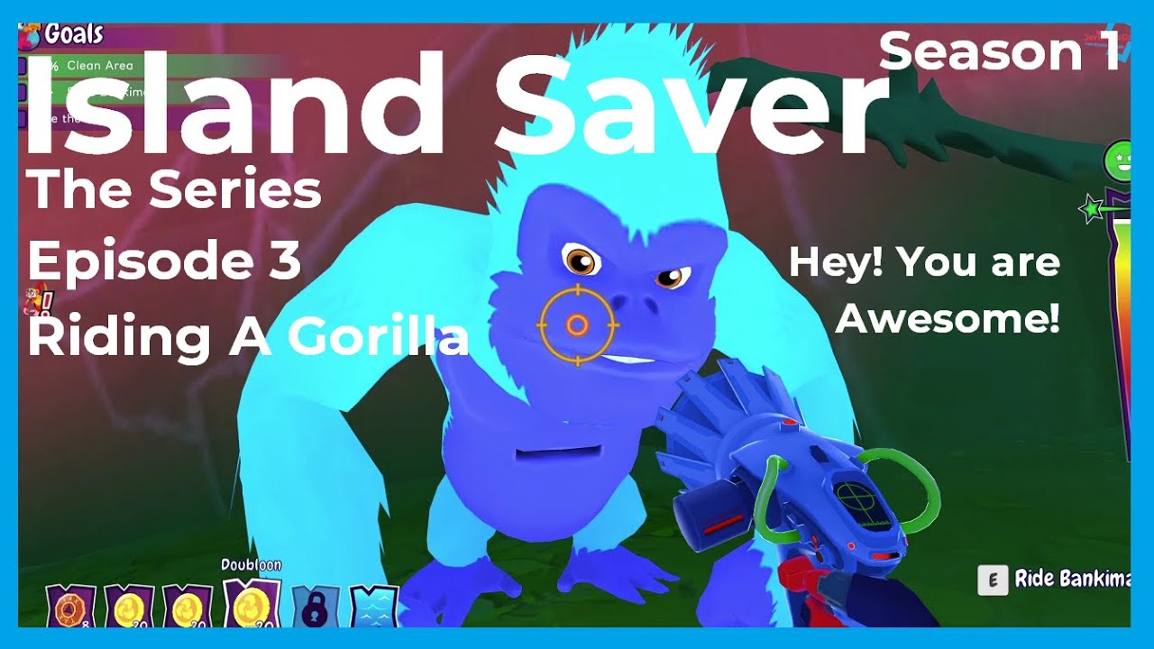 Island Saver: The Series SS1 Ep.3 Riding A Gorilla - No Commentary Gameplay Walkthrough